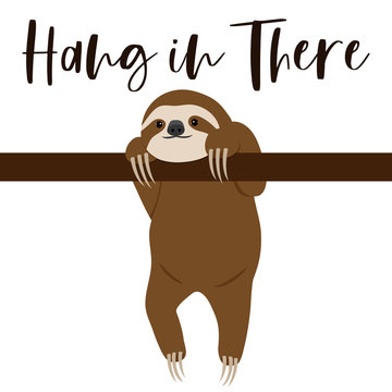 Hang In There