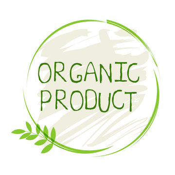 Organic product label and high quality product badges. Bio Pure healthy Eco food organic, bio and natural product icon. Emblems for cafe, packaging etc. Vector