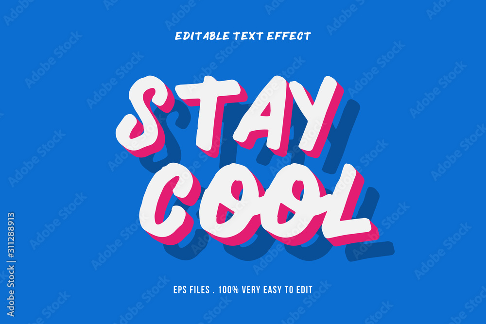 Wall mural stay cool text effect, editable text