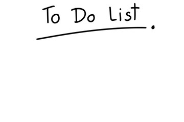 Hand writing. Subject black word "To Do List" on white background. Copy space for any text design. Simple style.