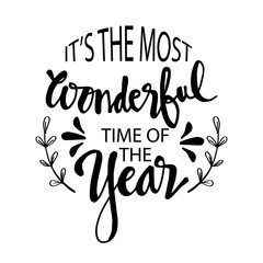 It's the most wonderful time of the year. Greeting card with modern calligraphy.