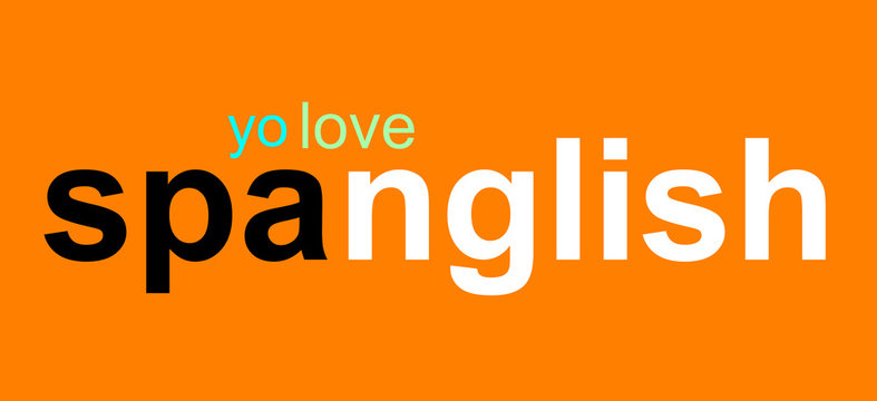 Spanglish, a portmanteau of the words Spanish and English. It is a blend lexical item and grammar. Illustration with mixed text in both languages, I love. Design graphic with elegant contrasting.