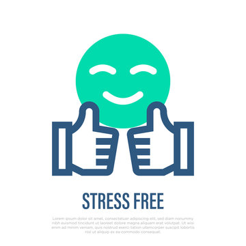 Stress free thin line icon. Thumbs up and smile. Good service symbol. Vector illustration.