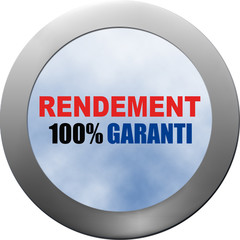 rendement 100% garanti
