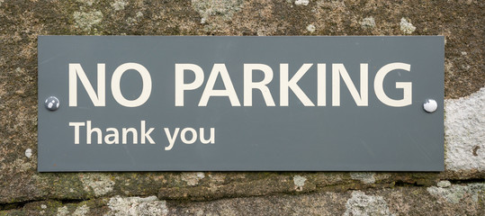 Polite no parking sign, England, United Kingdom