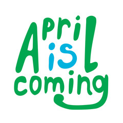 A lettering with spring text May is coming, a single comic green vector stock illustration with font isolated on white background for print and design