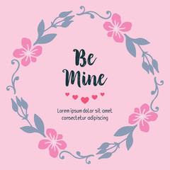 Cute pink background, leaf flower frame, for card template be mine. Vector