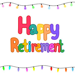 Happy Retirement card hand drawn on white background.