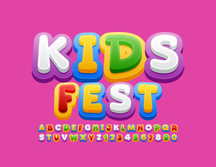 Vector bright poster Kids Fest. Creative artistic Font. Colorful Alphabet Letters and Numbers set