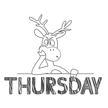 Day of the week - Thursday . Deer not satisfied, waiting for Friday.Flat design black line isolated on white.Vector picture.