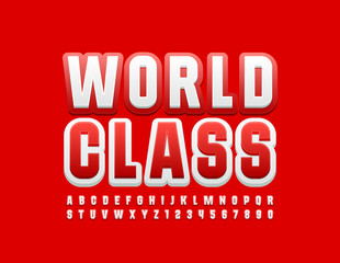 Vector colorful Emblem World Class. Bright Red and White Font. Stylish Alphabet Letters and Numbers.