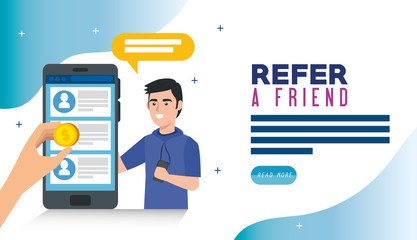 poster of refer a friend with young man and smartphone vector illustration design