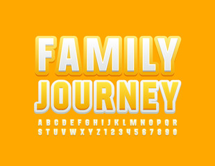 Vector sunny Emblem Family Journey. White and Yellow Font. Stylish Alphabet Letters and Numbers.