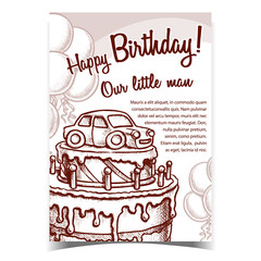Birthday Cake Decorated With Car Banner Vector. Boy Birthday Celebrate Creamy Pie With Candles And Auto Toy, Air Balloons on Background. Template Hand Drawn In Vintage Style Monochome Illustration