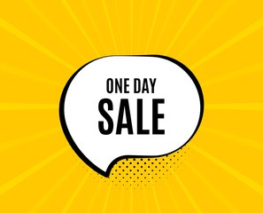 One day Sale. Chat speech bubble. Special offer price sign. Advertising Discounts symbol. Yellow vector banner with bubble. One day text. Chat badge. Colorful background. Vector