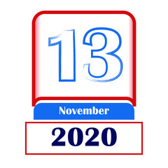 13 November 2020. Vector flat daily calendar. Date, month.	