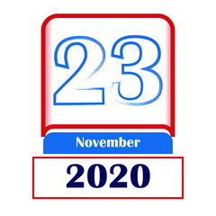 23 November 2020. Vector flat daily calendar. Date, month.