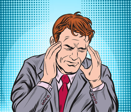 Business people have headaches.Pop art retro vector illustration vintage kitsch drawing