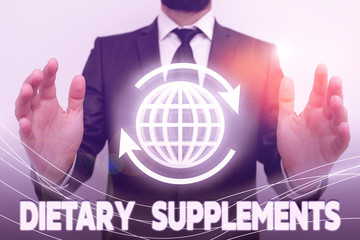 Text sign showing Dietary Supplements. Business photo text Product taken orally intended to...