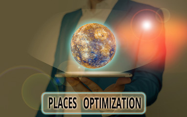 Word writing text Places Optimization. Business photo showcasing improve searching for something in...