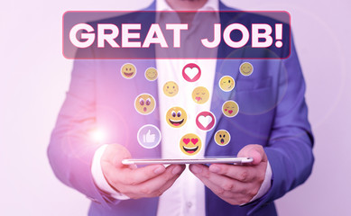Text sign showing Great Job. Business photo showcasing used praising someone for something they have done well