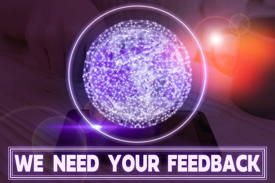 Writing Note Showing We Need Your Feedback. Business Concept For Give Us Your Review Thoughts Comments What To Improve Elements Of This Image Furnished By NASA