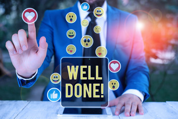 Word writing text Well Done. Business photo showcasing used praising demonstrating or group for...