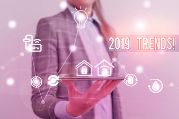 Text sign showing 2019 Trends. Business photo text general direction in which something is developing or changing