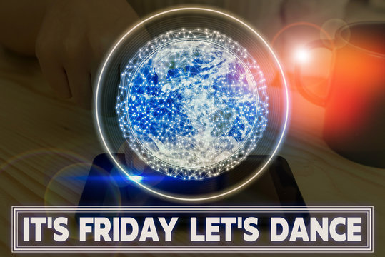 Writing note showing It s is Friday Let s is Dance. Business concept for Celebrate starting the weekend Go party Disco Music Elements of this image furnished by NASA