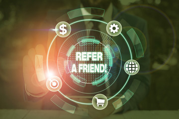 Conceptual hand writing showing Refer A Friend. Concept meaning direct someone to another or send him something like gift