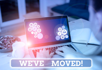 Conceptual hand writing showing We Ve Moved. Concept meaning having strong feelings sadness or...