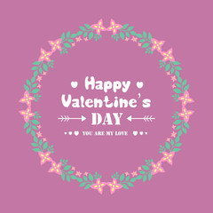 Happy valentine greeting card template, with leaf and floral unique and elegant frame. Vector