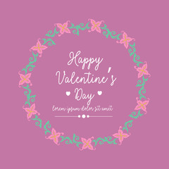 Happy valentine greeting card design, with beautiful pink wreath frame. Vector