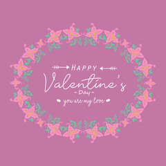 Elegant of happy valentine greeting card design, with beautiful ornate leaf and flower frame. Vector