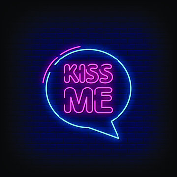 Kiss me Neon Signs Style Text Vector