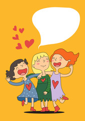 Drawn cartoon three girl girlfriends sing love songs locked together. Vector greeting card with space for signature.