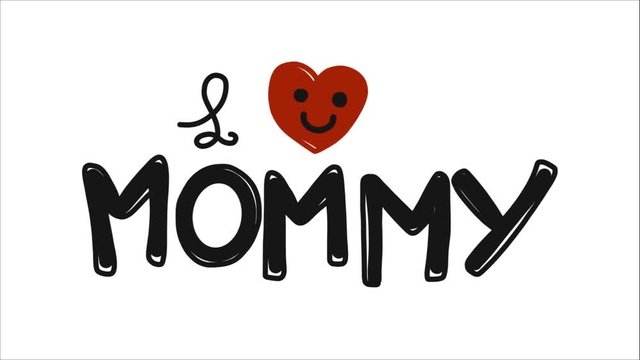 I love mommy word and smile heart