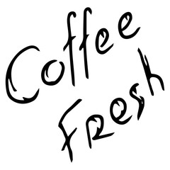 Lettering "coffee fresh". Vector illustration of calligraphy lettering coffee fresh. Hand lettering "coffee fresh".