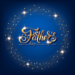 Obraz na płótnie Canvas Fathers day greeting card. Handwritten message on blue background with golden confetti