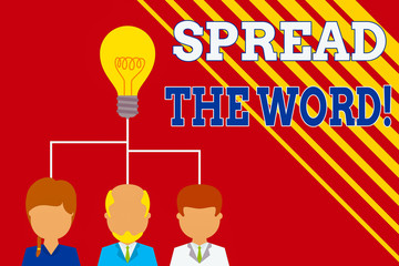 Writing note showing Spread The Word. Business concept for share the information or news using social media Group three executive persons sharing idea icon. Startup team meeting