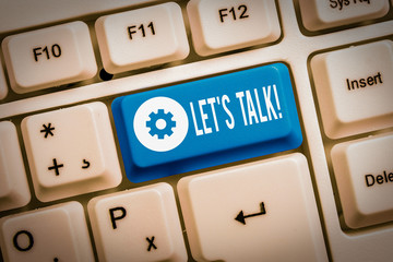 Text sign showing Let S Talk. Business photo showcasing they are suggesting beginning conversation...