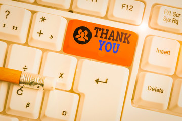 Text sign showing Thank You. Business photo showcasing a polite expression used when acknowledging...