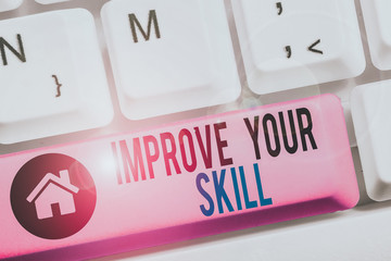 Conceptual hand writing showing Improve Your Skill. Concept meaning Unlock Potentials from Very...