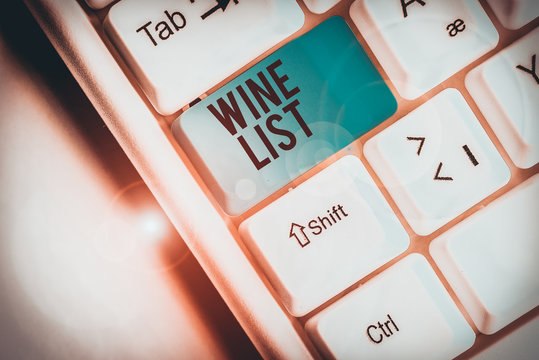 Writing note showing Wine List. Business concept for menu of wine selections for purchase typically in a restaurant