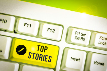 Text sign showing Top Stories. Business photo showcasing a major story running on the front page of...