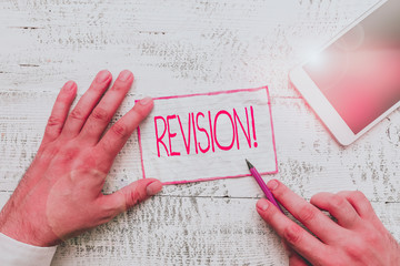 Text sign showing Revision. Business photo showcasing action of revising over someone like auditing...