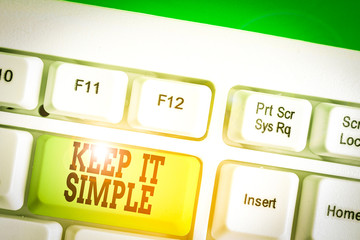 Conceptual hand writing showing Keep It Simple. Concept meaning Easy to toss around Understandable...