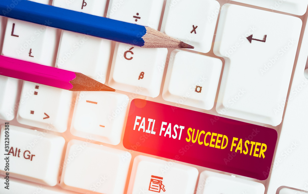 Poster conceptual hand writing showing fail fast succeed faster. concept meaning dont give up keep working 