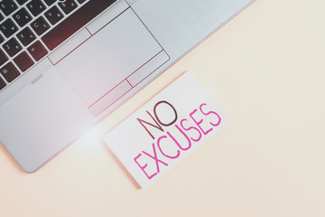 Word writing text No Excuses. Business photo showcasing should not happen or expressing disapproval that it has happened Slim trendy silver open laptop square sticky notepad colored background