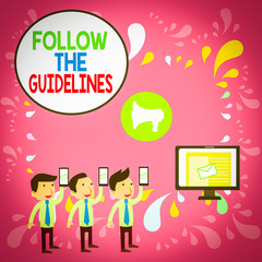 Word writing text Follow The Guidelines. Business photo showcasing Manual of Style Follow a Specified Rule Accordingly SMS Email Marketing Media Audience Attraction Personal Computer Loudspeaker
